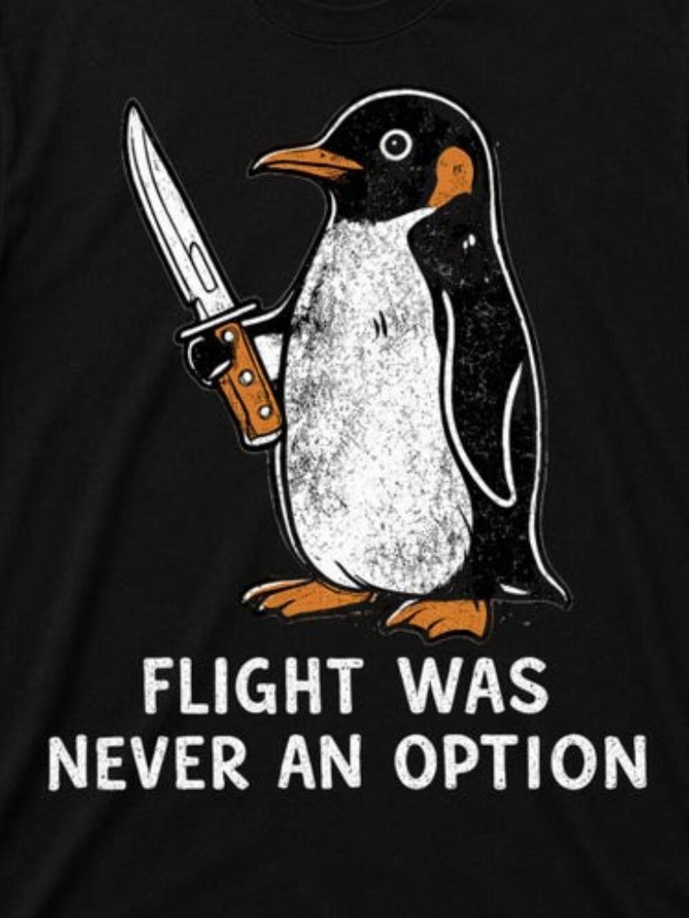 Flight Was Never an Option Shirt, Sarcastic Penguin Graphic Tee - Picture 2 of 4